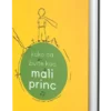 kako da živite kao mali princ