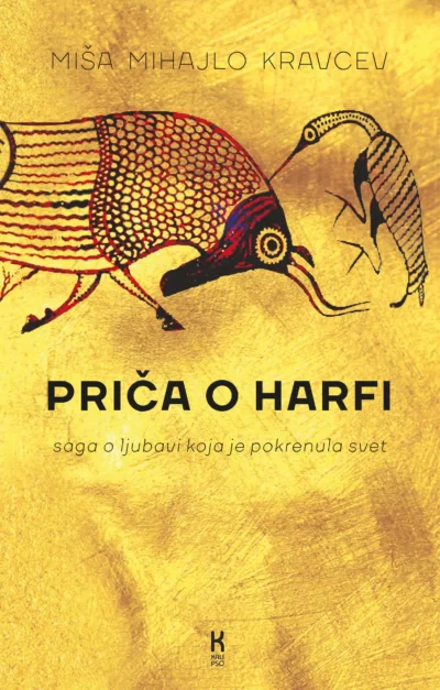 Priča o harfi - Miša Mihalo Kravcev